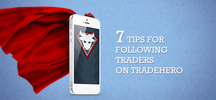 7-tips-on-following-traders